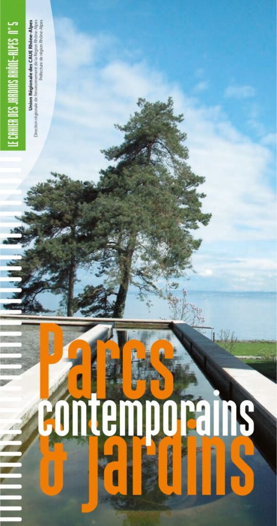 Cahiers des jardins – Parcs contemporains et jardins (2006)